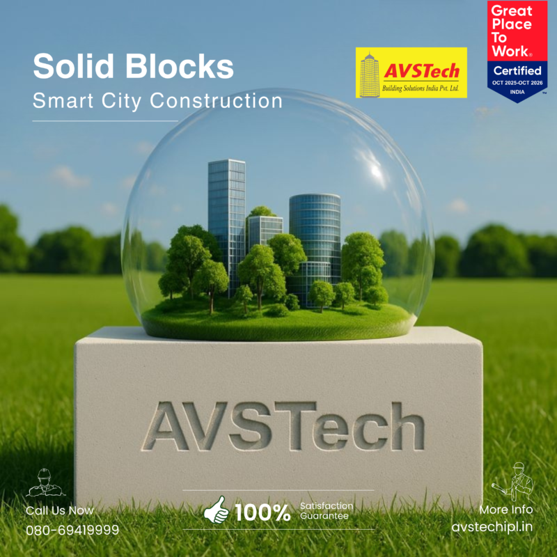 Solid Blocks are engineered to do exactly that. Represented in the image as a miniature green city protected inside a glass globe, these blocks offer the perfect balance of structural strength, thermal comfort, and reduced environmental impact. Made with optimised concrete mixes and responsible manufacturing practices, AVSTech blocks help developers, architects, and homeowners construct durable buildings while shrinking their carbon